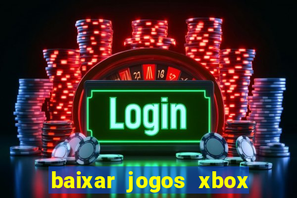 baixar jogos xbox 360 rgh